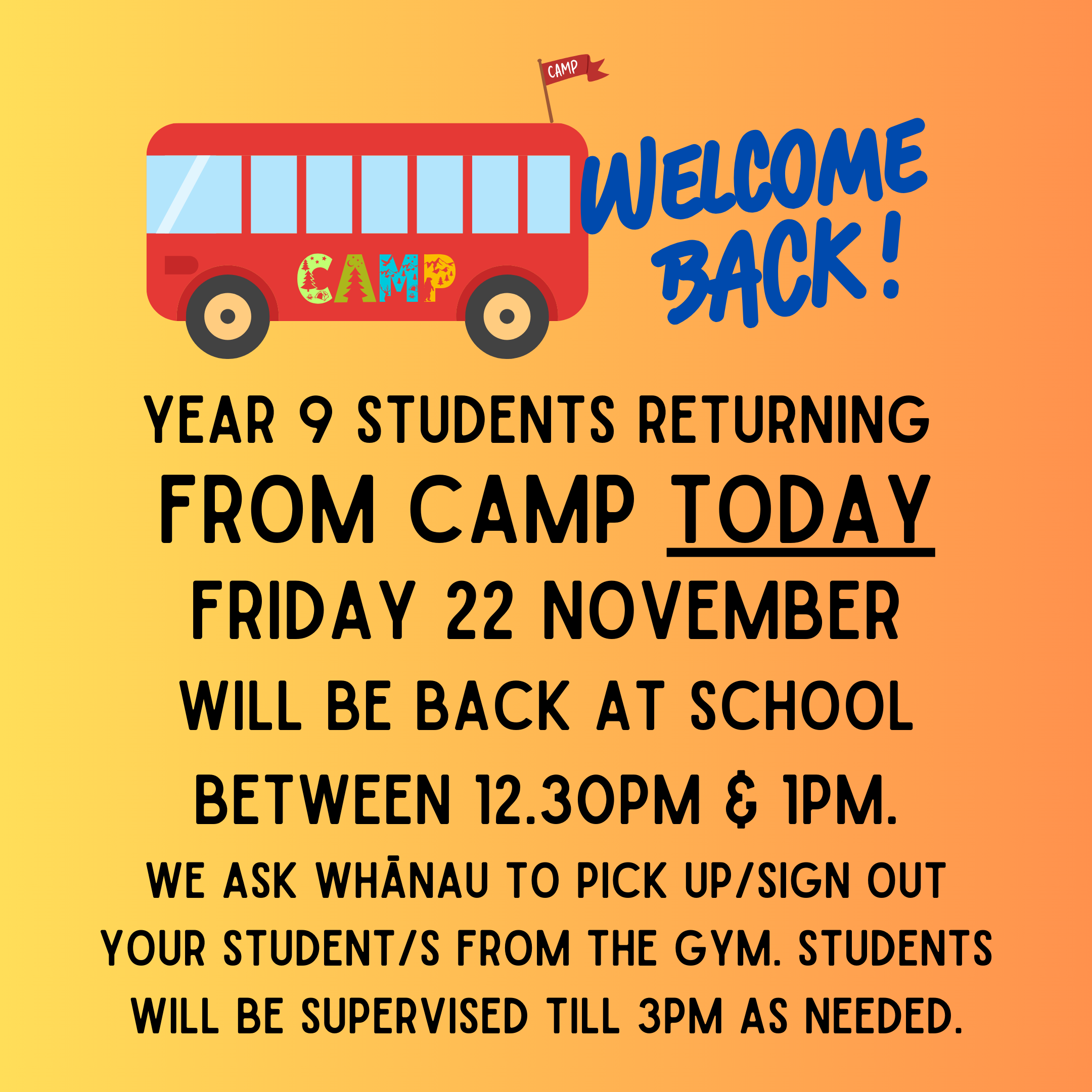 22112024 Year 9 Students Returning From Camp Today   Wednesday